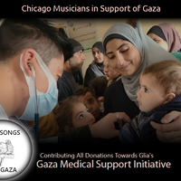 Love Songs for Gaza, Chicago - Supporting the Gaza Medical Support Initiative