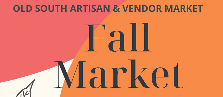 Glia @ The Old South Fall Artisan & Vendor Market